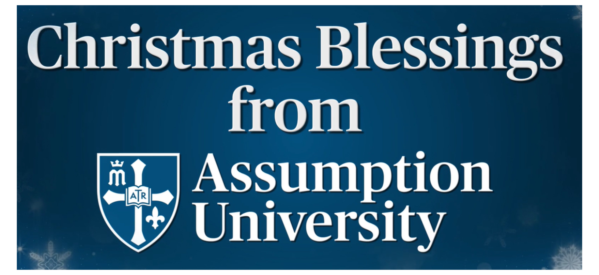 Christmas Blessings from Assumption University