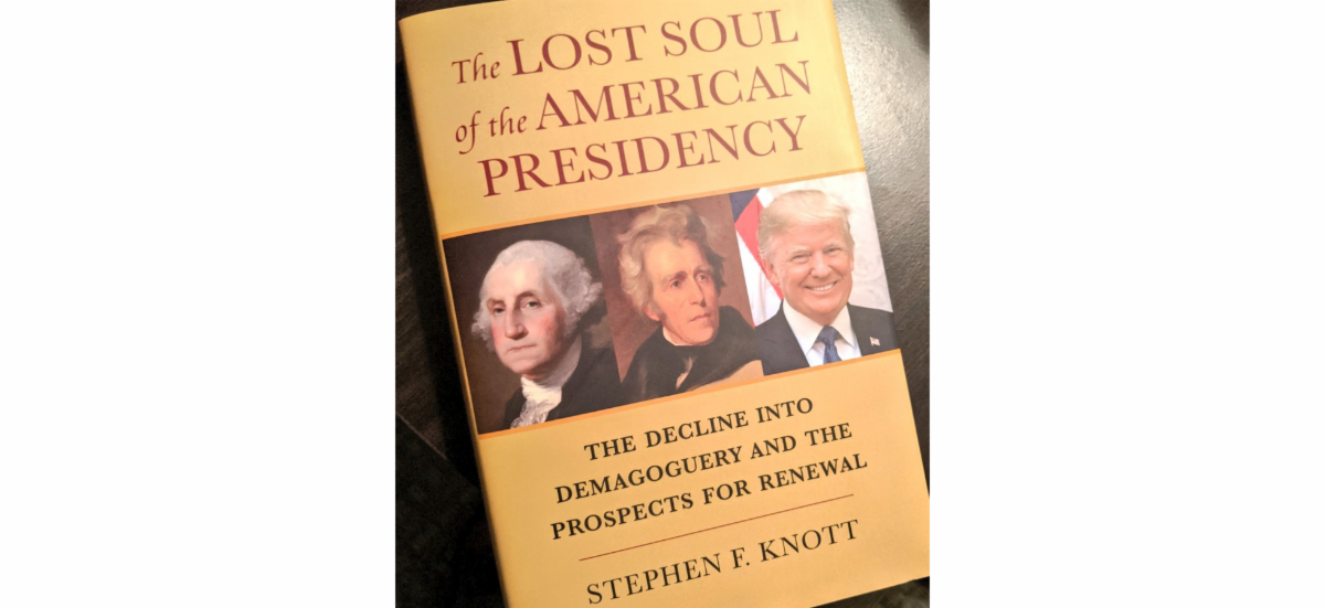 Book cover for Stephen Knott's The Lost Soul of the American Presidency. Knott will speak with Assumption University on how the position of President has changed since 1789.