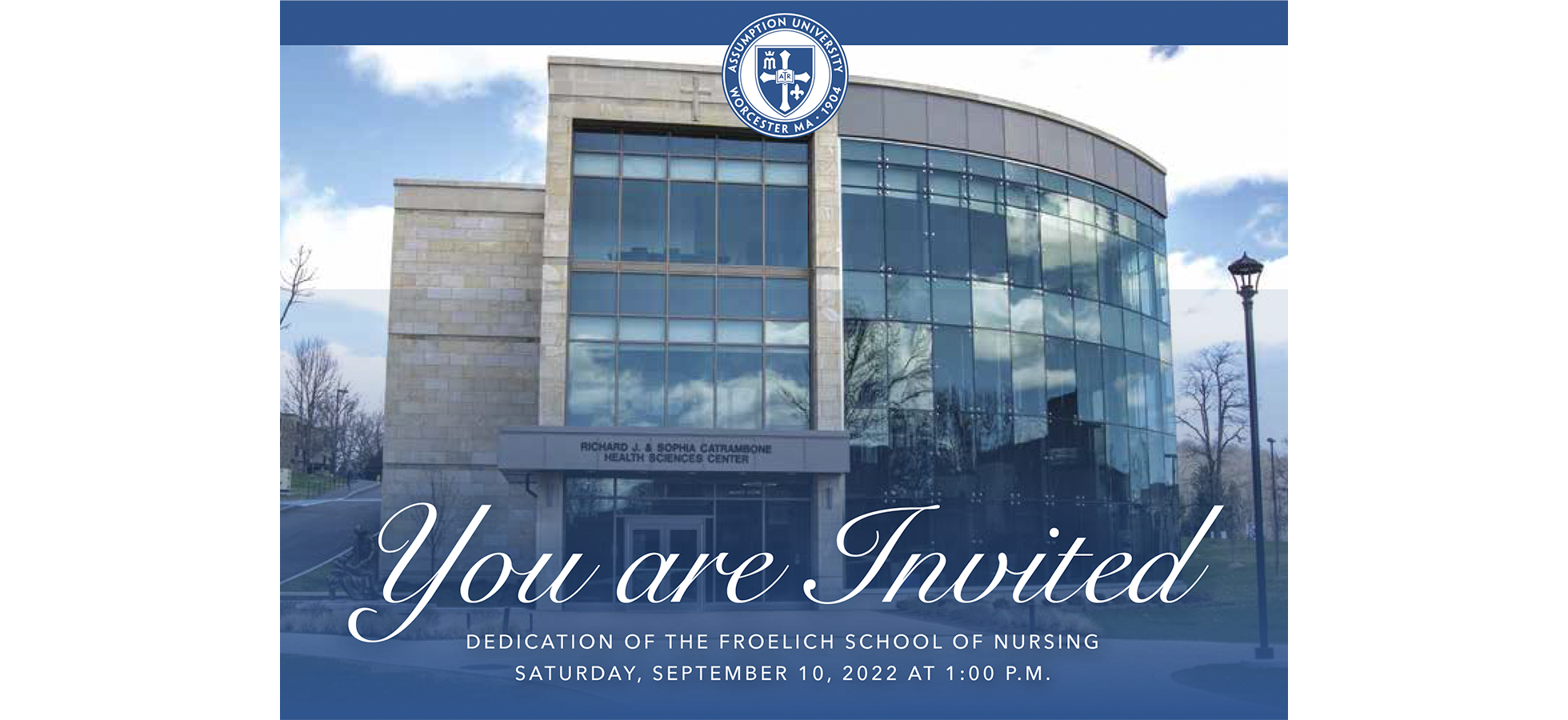 The Assumption Community is invited to Attend the Froelich School of Nursing Dedication Ceremony on September 10, 2022 from 1-3pm.