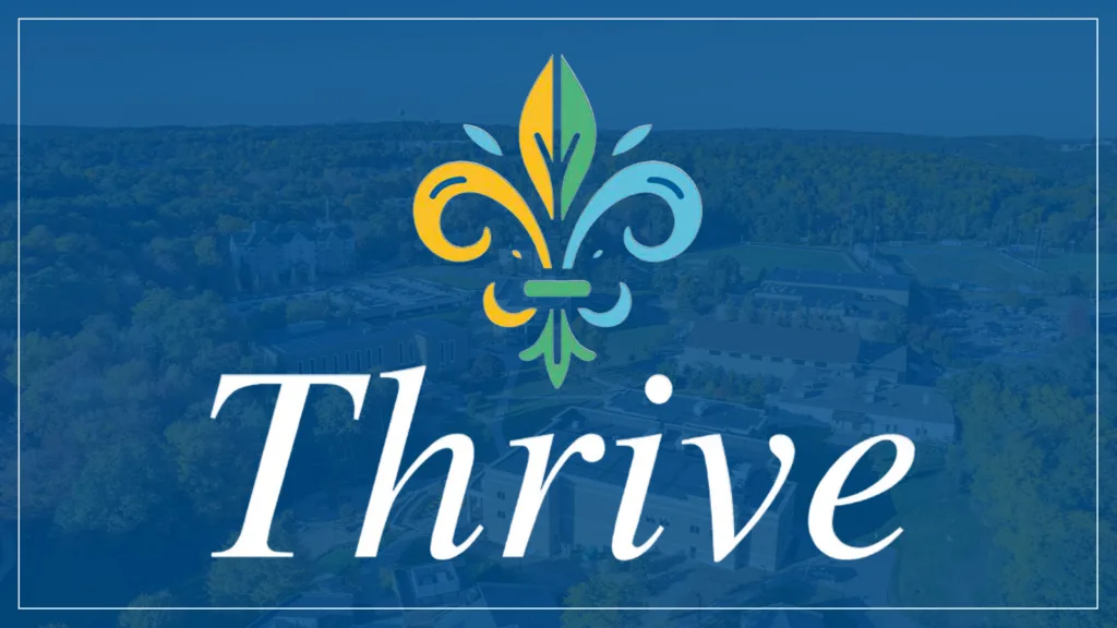 Graphic with a fleur-des-lis and the word "Thrive" over a blue background. This is the logo of AU Thrive, Assumption University's 10-year strategic plan.